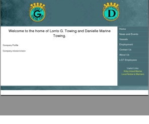 lorrisgtowing.com: Lorris G. Towing Cut Off, LA Home
Lorris G. Towing has been in the inland marine towing business since the 1970s. We charter through Kirby Inland Marine Inc.