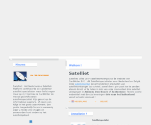 satelliet.org: Satelliet - de satelliet winkel
satelliet winkel en specialist gecertificeerd door satelliet-platform met diverse in de satelliet-winkel te verkrijgen apparatuur van satelliet-ontvanger tot schotel voor de satelliet