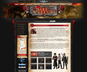 dark-warriors.net: Text Based Game Dark Warriors is the Biggest and Best Browser MMORPG!
The Best Text Based Game is a Browser MMORPG! Dark Warriors is rated as one of the Top Browser Based MMORPGs of the past years. We are constantly updating and making Dark Warriors the greatest Browser MMORPG ever.