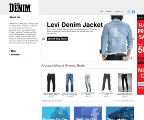 denim.co.uk: Huge range of men and women's denim jeans, denim jackets and more...
Cross-shop hundreds of stores including ASOS, Urban Outfitters and Topshop. Brands include Diesel, G-Star and Armani, through to MISS SIXTY and Levi. Jeans are available in skinny, straight and selvedge styles...