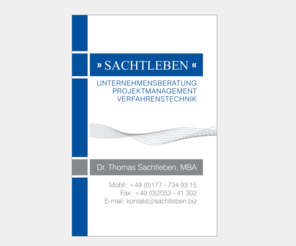 sachtleben.biz: Dr. Thomas Sachtleben, MBA - Unternehmensberatung - Projektmanagement - Verfahrenstechnik
