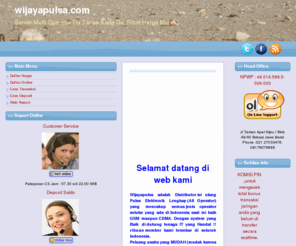 wijayapulsa.com: Server Multi Operator Trx Tanpa Kode Ga' Ribet
Wijayapulsa Server Multi Operator Trx Tanpa Kode Gak Ribet Harga Murah