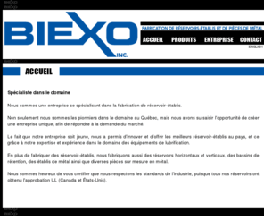 biexo.com: BIEXO INC. | Fabrication réservoir-établis et pièces de métal
Fabricant de réservoir-établis et pièces de métal au Québec. Manufacture of bench-tank and various metal parts in Quebec.