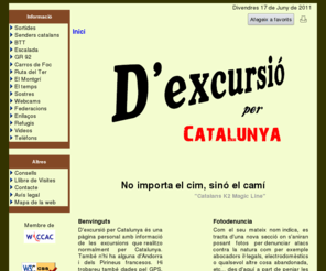 dexcursio.net: D'excursió per Catalunya. Senderisme, Muntanya, alpinisme, btt, escalada, excursions i molt més - D'excursió per Catalunya
Alpinisme, muntanya i escalada. Més de
100 refugis. Rutes, ascensions i escalada per Espanya, Pirineus i
Alps. I moltíssimes coses més sobre el món de la muntanya.