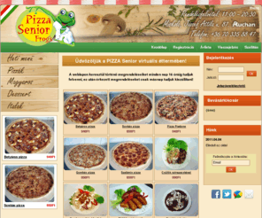pizzasenior.hu: PIZZA Senior Frog's Online Pizza! - Miskolc
Pizza Senior Miskolc, Auchan. Pizzák, készételek, desszertek, italok házhozszállítással Miskolcon és környékén!