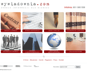 wywiadownia.org: Wywiadownia gospodarcza i handlowa – weryfikacje i wywiad gospodarczy | Strona główna
Wywiadownia.com to profesjonalna wywiadownia gospodarcza, wyspecjalizowana w dostarczaniu taniej i szybkiej informacji gospodarczej oraz optymalizacji ryzyka handlowego.