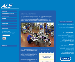 als-advanced-labelling.com: ALS - Advanced Labelling Systems
ALS (Advanced Labelling Systems Ltd) are manufacturers of labeling machines, labeling equipment and labeling systems for self-adhesive labels.