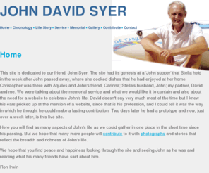 johnsyer.com: johnsyer.com - John's Homepage
John Syer, sports psychologist, was born Caterham, Surrey on March 10, 1937. He died of cancer on August 10, 2009, aged 72.