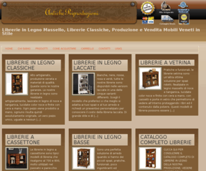 librerieinlegno.com: LIBRERIE IN LEGNO MASSELLO | LIBRERIE CLASSICHE
Produzione e Vendita Online Librerie in Legno Massello, Librerie Classiche in Stile, Vetrinette, Mobili e Arredi Classici. Spedizioni Gratuite in Italia