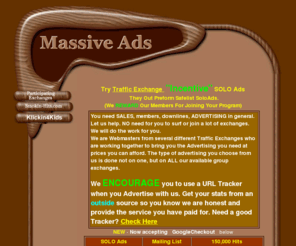 massiveads.net: Massive Ads
Massive Advertising, Advertise with our Joint Venture.  Advertisements with Incentives.