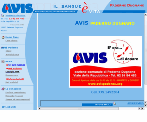 avispaderno.org: AVIS Paderno Dugnano Milano donatori sangue
 AVIS Sito ufficiale sezione comunale di Paderno Dugnano Milano