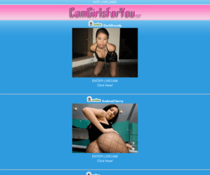 camgirlsforyou.net: Camgirlsforyou.net Livecams for mobile
Camgirlsforyou.net watch livecams on your mobile