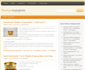 tibetansingingbowls.net: Tibetan Singing Bowls - Read Reviews and Buy from large selection of Singing Bowls
Large Selection of exceptional quality of Tibetan Singing Bowls to choose from Plain or Decorated.