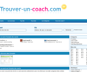 trouver-un-coach.com: Trouver un coach, l'annuaire des coachs
Trouver un coach.com vous permet de trouver votre coach sur internet, coach sportif, coach professionnel