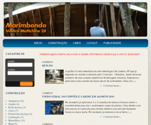 veleiromarimbondo.com: Veleiro Multichine 28 Marimbondo - Construção de um MC 28
Veleiro Multichine 28 Marimbondo é um site que detalha por fotos e comentários toda a construção de um MC 28