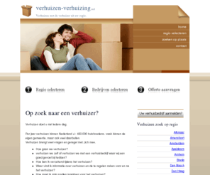 verhuizen-verhuizing.net: Verhuizen en verhuizing | Gratis offertes opvragen bij verhuisbedrijven uit uw regio
Verhuizen. Gratis verhuisoffertes voor verhuizingen in uw woonplaats of regio. Alle verhuisbedrijven.