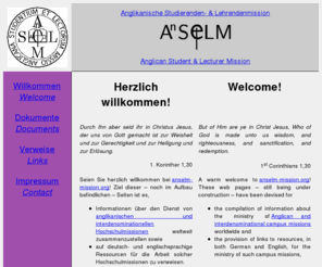 anselm-mission.org: AnSeLM - Anglican Student & Lecturer Mission
Anglican Student & Lecturer Mission