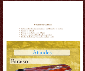 ataudesecuador.com: Fabrica de Ataudes y Cofres Mortuorios para Funerarias Ecuatorianas
Distribuidor Fabricante de Ataudes y Cofres Mortuorios para Funerarias. Ventas y Precios por mayor y menor en Ecuador. Compra desde España o Estados Unidos