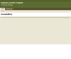 donnielafferty.com: donnielafferty
Joomla! - the dynamic portal engine and content management system