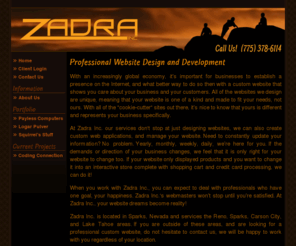 zadrainc.com: Zadra Inc. - Professional Website Design and Development
Professional high quality website design and management.  Comprehensive custom Internet solutions and programs to fit the needs of your business.  At Zadra Inc., your website dreams become reality!