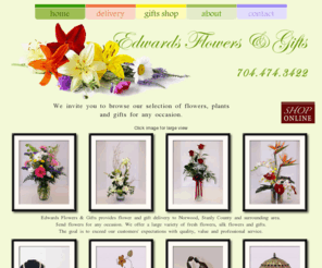 edwardsflowersandgifts.com: Edwards Flowers and Gifts | Fresh Flowers, Silk Flowers and Gifts
Edwards Flowers and Gifts. Offering a large variety of Fresh Flowers, Silk Flowers and Gifts