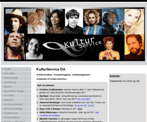kulturservice.no: KulturService DA - Forside
Kulturservice er et firma som driver artistmanagement og artistformidling. Legger turneer for mange norske artister. Samarbeider med kulturhus og arrangører over hele landet.