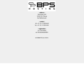 bpshosting.com: BPS Hosting Limited
Do you want to relay on your servers? BPS Hosting offers high quality Virtual Servers and Dedicated Servers