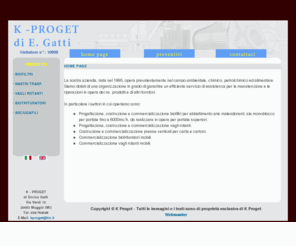 kproget.com: K-Proget di  Gatti Enrico
K-Proget, Gatti Enrico, KProget, Nastri Trasportatori, Biofiltri,Vagli rotanti,Biotrituratori,Smaltimento rifiuti,Impianti di produzione compost,Trattamento rifiuti Triturazione sfalci potature stradali