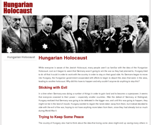 bphm.org: Hungarian Holocaust
While everyone is aware of the Jewish Holocaust, many people aren’t as familiar with the idea of the Hungarian Holocaust.