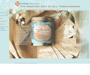 chickpeace.com: ChickPeace - The Greatest Gift of All: Togetherness | 1.855.222.1230
ChickPeace is pleased to present The Greatest Gift of All: Togetherness - Wholesale to Earth-Friendly Galleries, Specialty Stores, and Catalogues