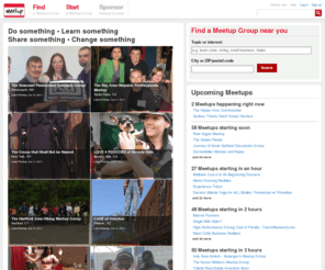 meetup.com: Do something, Learn something, Share something, Change something  - Meetup
Helps groups of people with shared interests plan meetings and form offline clubs in local communities around the world