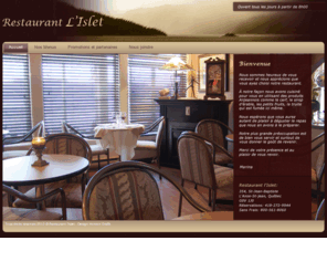 restaurantlislet.com: Restaurant l'Islet - Bienvenue
Website Description