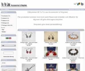 yoyolau.se: Yo Yo Lau Accessorier & Smycken
Yo Yo Lau Accessorier och smycken