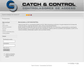 catchandcontrol.com: Bienvenidos a CATCH&CONTROL
atch & Control XX  es una empresa compuesta por personas  con gran experiencia en el sector de control de accesos a todo tipo de eventos, actos y servicios de acompañamiento.