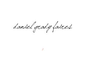 danielgradyfaires.com: Welcome to danielgradyfaires.com!
Daniel Grady Faires is a New York Designer who has remained true to himself and his Arkansas upbringing.  He loves to create and he enjoys using his talents to bring joy to others.