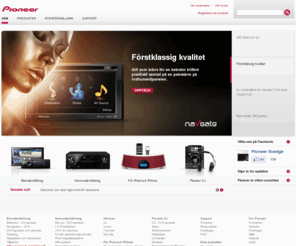 pioneer.se: Pioneer Sverige - Car Audio, Navigation, Home Cinema, DVD, Blu-ray, HDTV, Plasma TV, LCD, KURO, DJ products
Pioneer Sverige - HDTV, GPS, Flat screen Plasma TV, LCD, KURO, Car Audio, Sat Nav, DVD Recorder, plasma tv, plasma televisions, plasma tvs, Blu-Ray, Blu-ray Dvd players, Blu-Ray DVD, Navigation Systems, DJ products