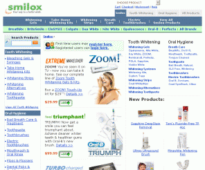 smilox.com: Opalescence | Nite White | Zoom TOOTH WHITENING SYSTEMS | SONICARE | BREATH-RX
Complete at home teeth whitening systems and bleach refills.  Professional systems include Opalescence, Zoom Whitening, Nite White Excel and Day White.