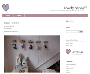 lovelyshops.co.nz: Lovely Shops NZ
Lovely NZ Shops Directory : searching out the unique and interesting in a mass-produced world