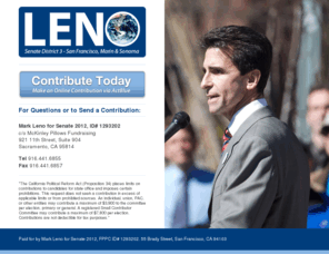 markleno.com: Mark Leno for Senate 2012
Contribution page for California State Senator Mark Leno's 2012 re-election campaign.