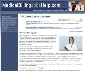 medicalbillingjobshelp.com: Medical Billing Jobs | Medical Billers
Find Medical Billing Jobs. A Medical Billing Job search site with career information. Medical Billing Jobs available now.