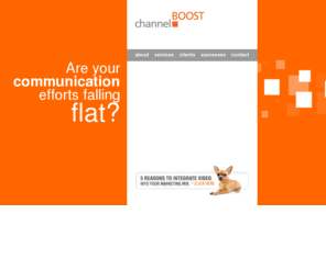 channelboost.com: Integrated lead generation | marketing programs | channelBOOST
channelBOOST helps technology manufacturers and their partners maximize marketing program ROI and generate quality leads. Visit us today to learn more and get started.