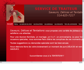 saveursdelicestentations.com: Accueil - Mon site Web
Pour toutes occasions, un buffet à la hauteur de vos attentes. Succombez à la tentation.