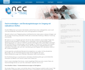 nuclear-cc.com: NCC - nuclear control & consulting GmbH: Home
Unser Leistungsspektrum umfasst kompetente Leistungen für alle Bereiche des Lebenszyklus nuklearer Anlagen und der sonstigen Anwendung radioaktiver Stoffe oder ionisierender Strahlung in Medizin, Forschung und Industrie.