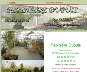 pepinieres-dupuis.com: Clicinfo Ppinire Dupuis, Fleurs, Ppiniriste  Morgny la Pommeraye Normandie Seine Maritime
Ppinire Dupuis, Fleurs, Ppiniriste  Morgny la Pommeraye Normandie Seine Maritime