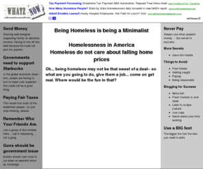 whatznow.com: Being homeless is being a minimalist
Homeless in America - Being Homeless - Homeless is a minimalist, being a minimalist