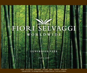 fioriselvaggi.net: Fiori Selvaggi
Fiori Selvaggi luxury tees are made out of 100% organically grown bamboo fiber that's as good for the environment as it is for your skin.