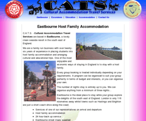 cats-gb.co.uk: C.A.T.S. - Cultural Accommodation Travel Services, Welcome
Cultural Accommodation Travel Services, Host Family Accommodation in Eastbourne