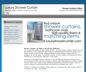 luxuryshowercurtain.com: Shower Curtains
Find shower curtains, shower curtain rods, and other bathroom products at Luxury Shower Curtain.