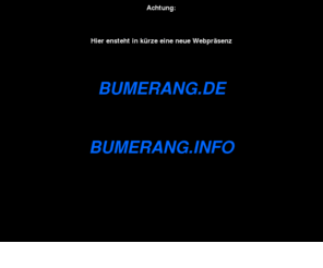 bumerang.info: Neu 2008
Bumerang Webseite