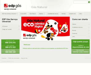 edpgassu.com: EDP Gás Serviço Universal
Comércio de último recurso retalhista. Distribuição de Gás Natural. Qualidade de Serviço do sector do gás natural. Portugal